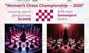 Шахматы: в Самарканде пройдет турнир с призовым фондом 50 тысяч долларов США