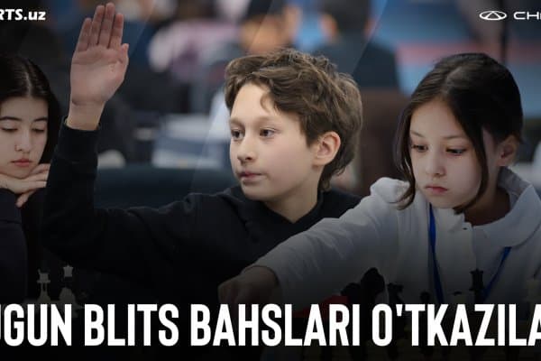 Ўзбекистон чемпионати. Бугун блицда ғолиблар аниқланади