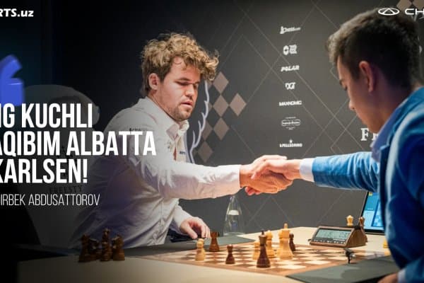 Нодирбек Абдусатторов: "Болаликдан бери дунёда биринчи рақамли шахматчи бўлишни орзу қиламан"