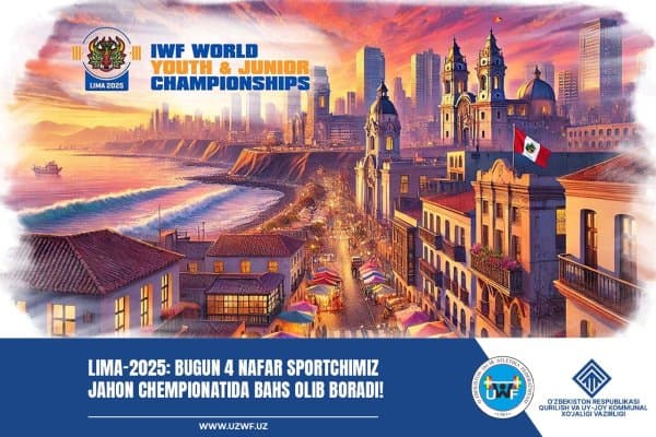 Лима-2025: Бугун 4 нафар спортчимиз  жаҳон чемпионатида баҳс олиб боради!