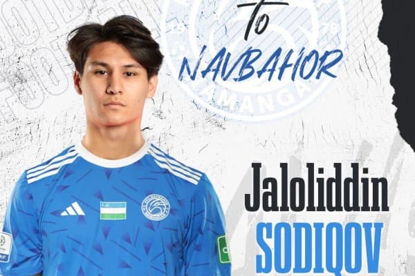"Навбаҳор" Жалолиддин Содиқов трансферини эълон қилди 