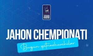 Жаҳон чемпионати. Бугун 5 нафар дзюдочимизга мухлислик қиламиз 