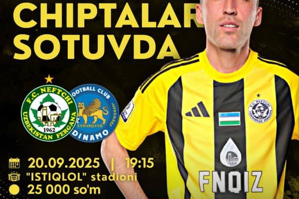 "Нефтчи" - "Динамо" баҳси учун чипталар сотувда!