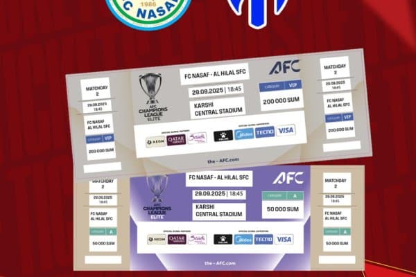 Элит Чемпионлар лигаси. "Насаф" - "Ал-Ҳилол" учрашуви учун чипталар қачон сотувга чиқади?