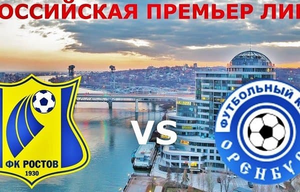 Бугун Россияда ўзбек дербиси ёхуд “Ростов” ўз майдонида “Оренбург”ни қабул қилади