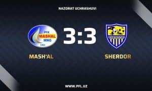 "Машъал" назорат учрашувида "Шердор" билан жанговор дуранг қайд этди