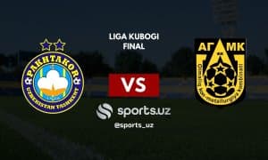 Лига кубоги финали: "Пахтакор" - АГМК. Таркиблар маълум